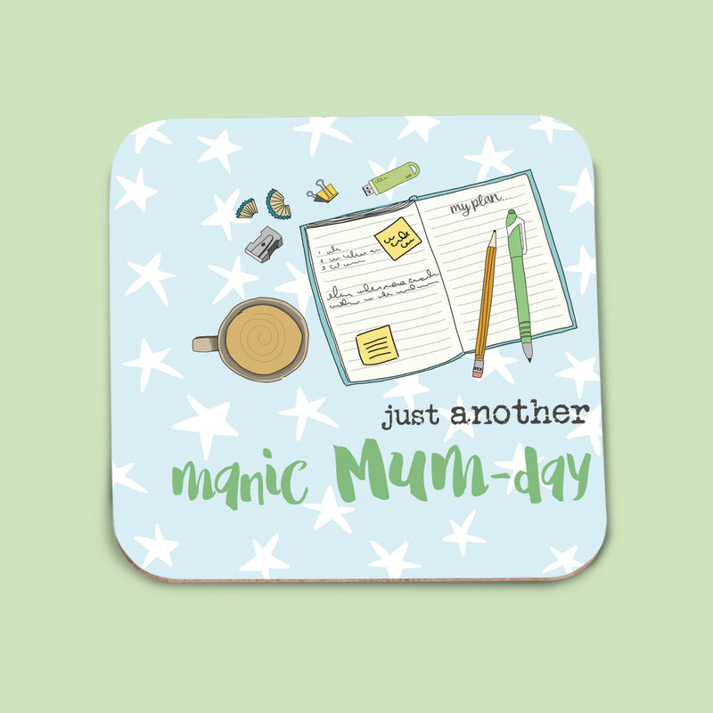 Manic Mum-Day Coaster