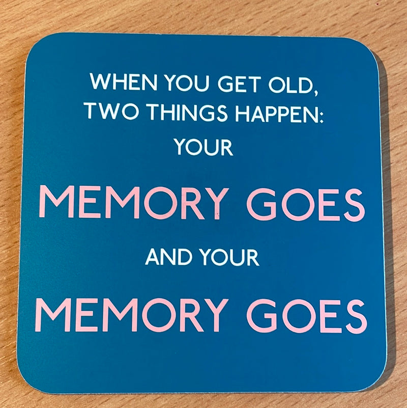 When You Get Old Coaster