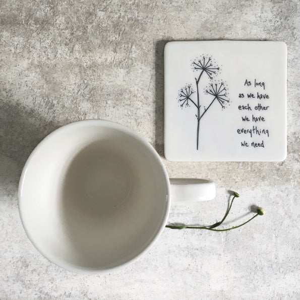 We Have Everything Square Coaster