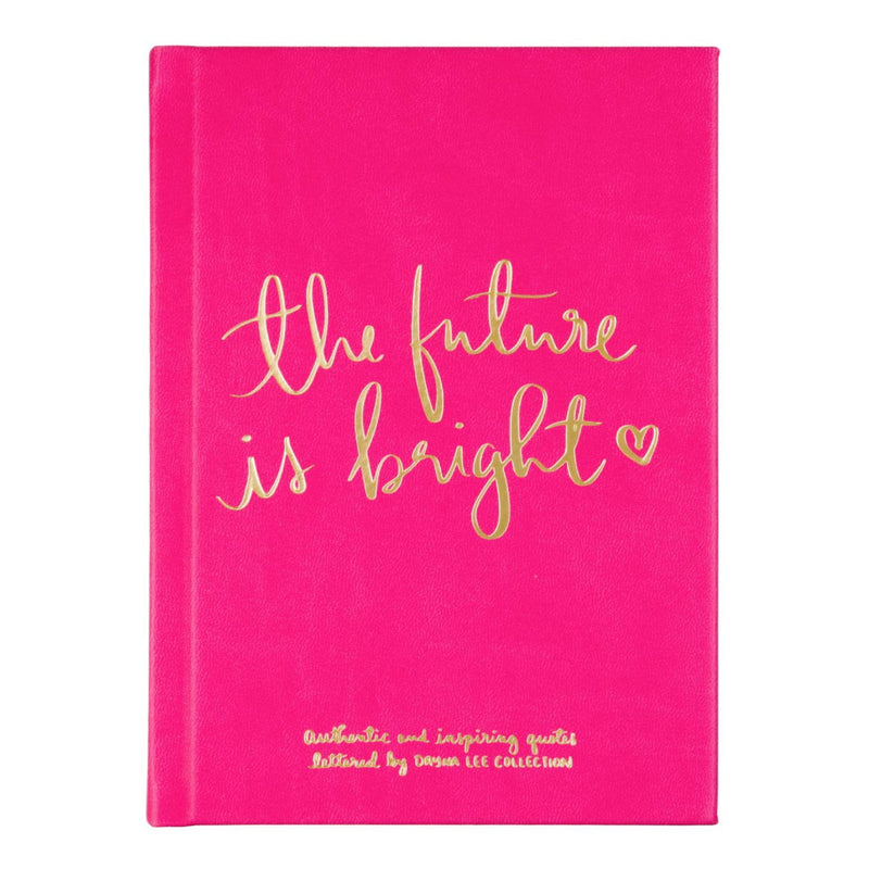 The Future Is Bright Journal
