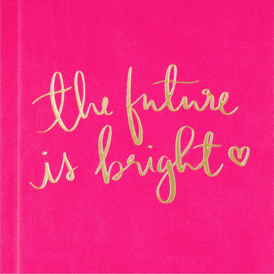 The Future Is Bright Journal