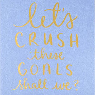 Let's Crush These Goals Notebook