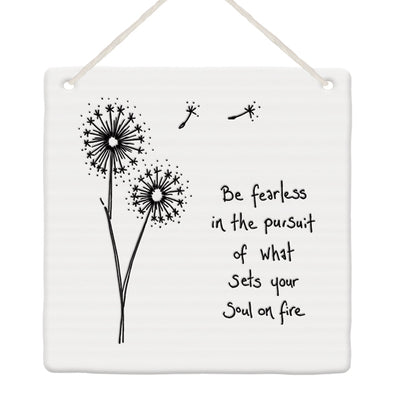 Be Fearless Square Picture Sign