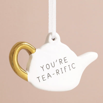 You're Tea-rific Teapot Decoration