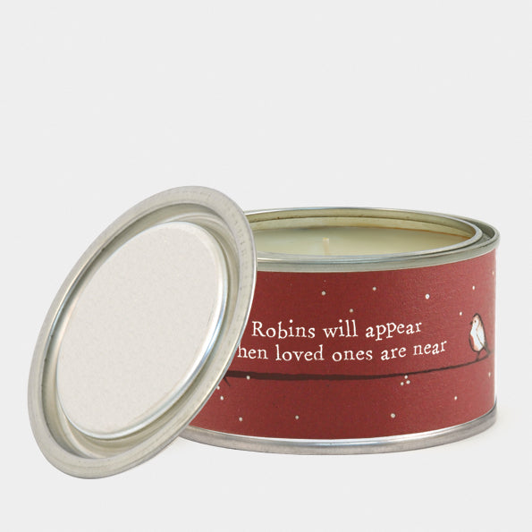 Robins Will Appear When Loved Ones Tin Candle