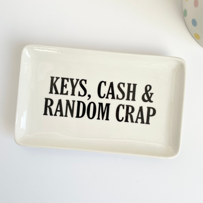 Keys, Cash and Random Crap Tray