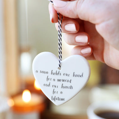 'A Nana Holds Our Hand...' Hanging Heart Decoration