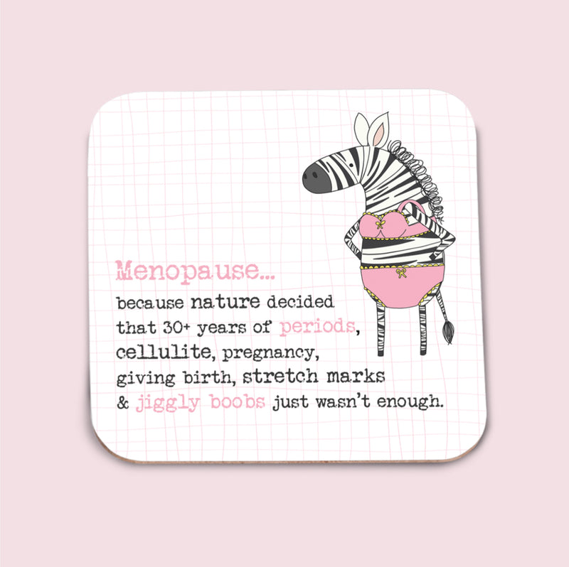 Menopause Coaster