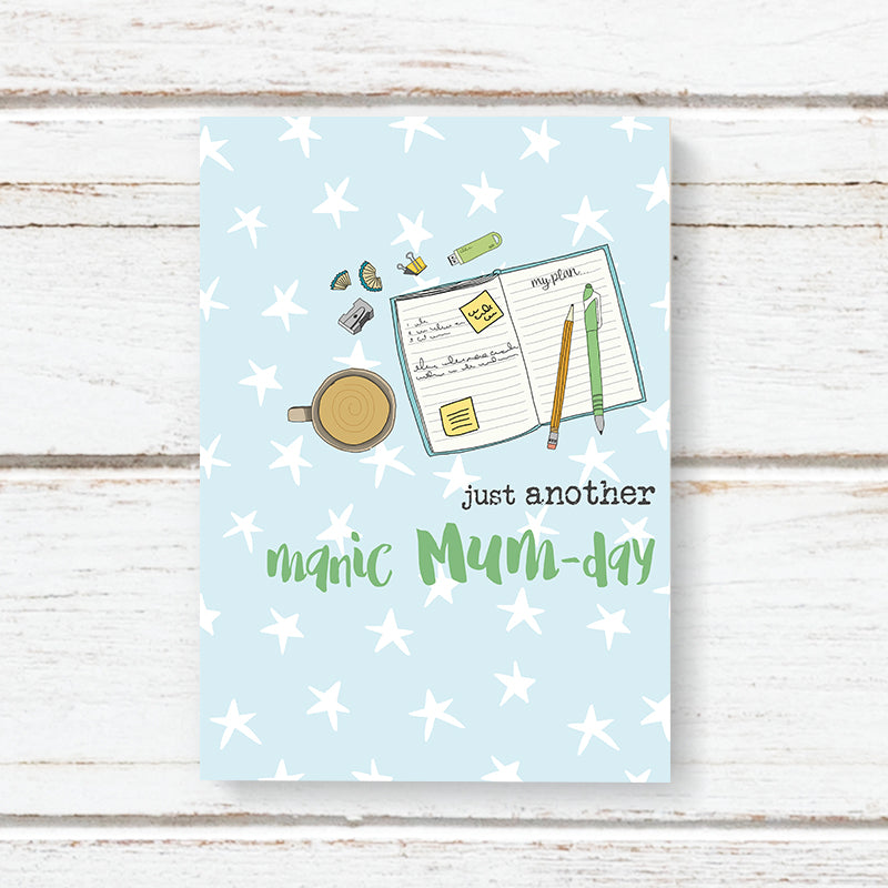 Manic Mum-Day A6 Notebook