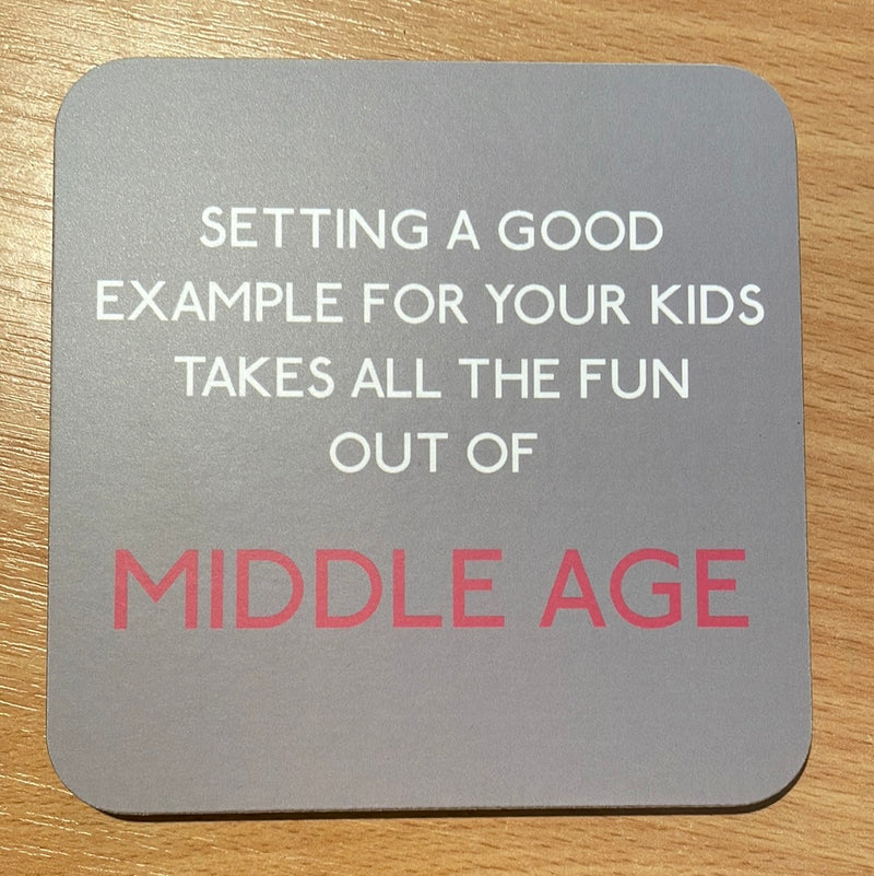 Setting a Good Example Coaster