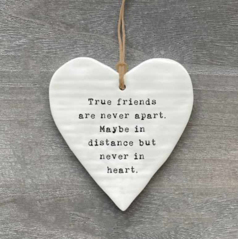True Friends Are Never Apart Ceramic Heart