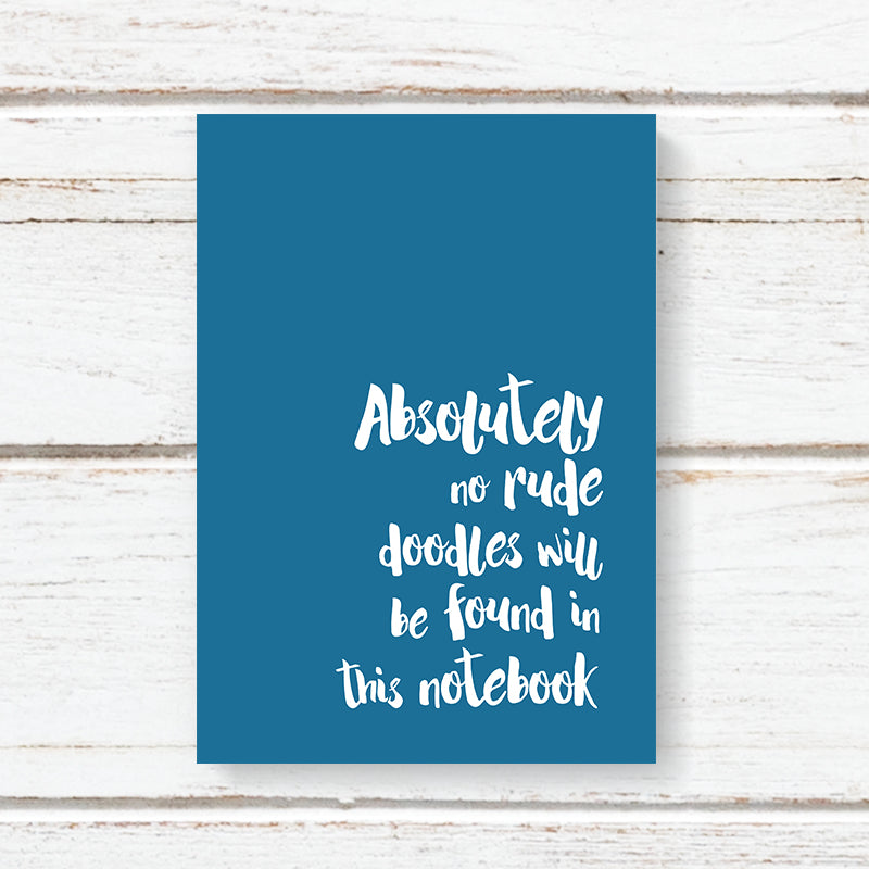 No Rude Doodles A6 Notebook